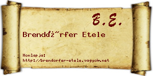 Brendörfer Etele névjegykártya